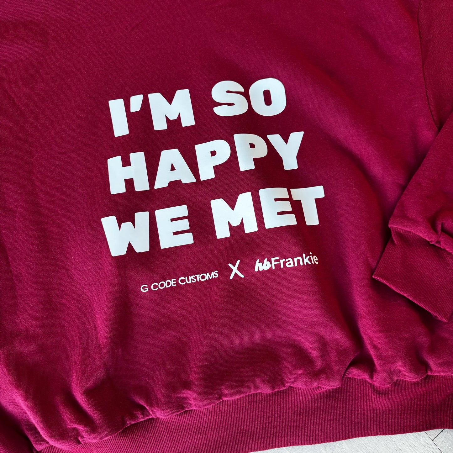 I'm So Happy Hoodie x HBFrankie